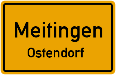 Ortsschild Meitingen Ostendorf