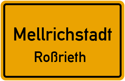 Ortsschild Mellrichstadt Roßrieth