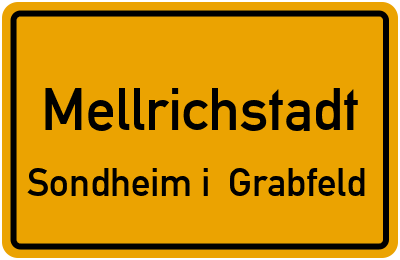 Ortsschild Mellrichstadt Sondheim i. Grabfeld