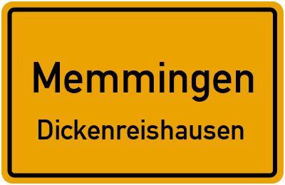 Ortsschild Memmingen Dickenreishausen