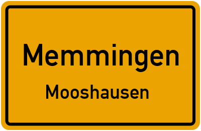 Straßenverzeichnis Memmingen Mooshausen