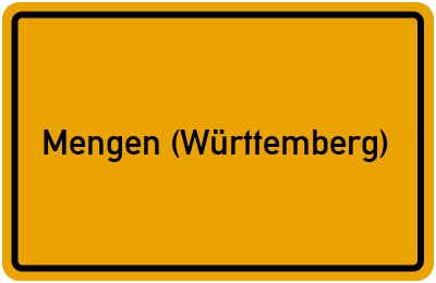 Ortsschild von Stadt Mengen (Württemberg) in Baden-Württemberg