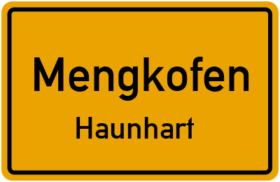 Straßenverzeichnis Mengkofen Haunhart