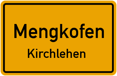 Straßenverzeichnis Mengkofen Kirchlehen