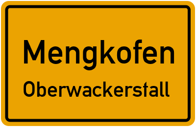 Straßenverzeichnis Mengkofen Oberwackerstall