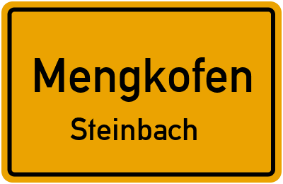 Straßenverzeichnis Mengkofen Steinbach