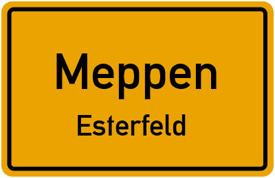 Ortsschild Meppen Esterfeld