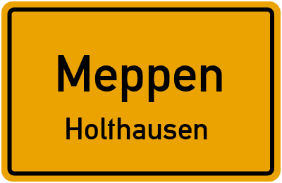 Ortsschild Meppen Holthausen