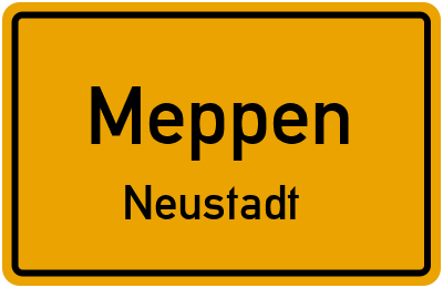 Ortsschild Meppen Neustadt