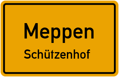 Ortsschild Meppen Schützenhof