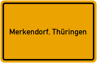 Ortsschild von Gemeinde Merkendorf, Thüringen in Thüringen