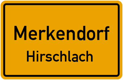 Straßenverzeichnis Merkendorf Hirschlach