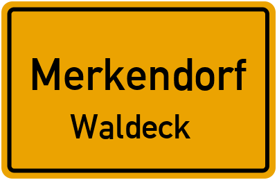 Ortsschild Merkendorf Waldeck