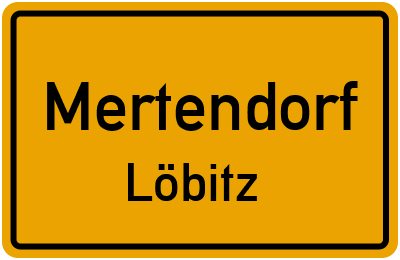 Straßenverzeichnis Mertendorf Löbitz