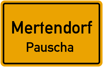 Straßenverzeichnis Mertendorf Pauscha