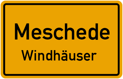 Ortsschild Meschede Windhäuser