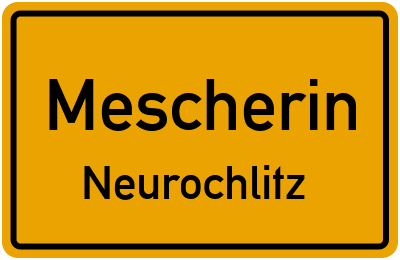 Straßenverzeichnis Mescherin Neurochlitz