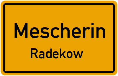 Straßenverzeichnis Mescherin Radekow