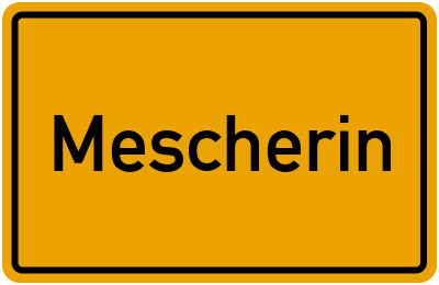 Ortsschild von Gemeinde Mescherin in Brandenburg