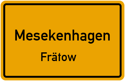 Straßenverzeichnis Mesekenhagen Frätow