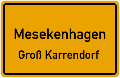 Straßenverzeichnis Mesekenhagen Groß Karrendorf