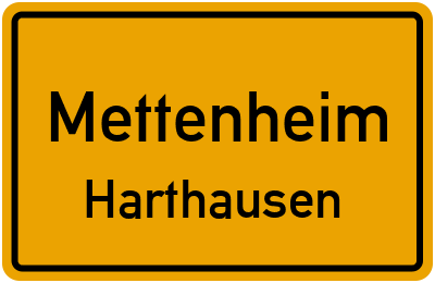 Ortsschild Mettenheim Harthausen