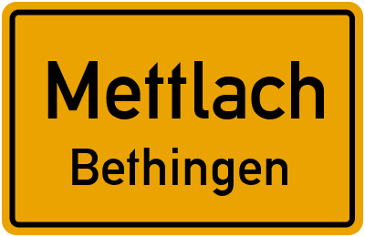 Ortsschild Mettlach Bethingen