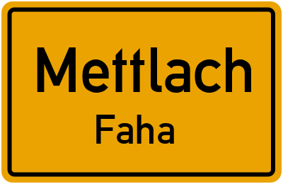 Ortsschild Mettlach Faha