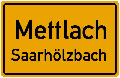 Ortsschild Mettlach Saarhölzbach