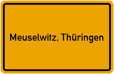 Ortsschild von Stadt Meuselwitz, Thüringen in Thüringen