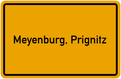 Ortsschild von Stadt Meyenburg, Prignitz in Brandenburg
