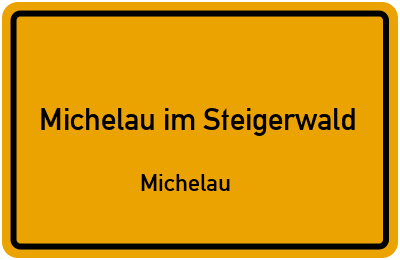 Straßenverzeichnis Michelau im Steigerwald Michelau