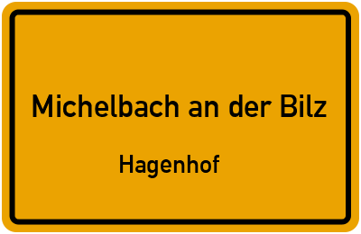 Ortsschild Michelbach an der Bilz Hagenhof