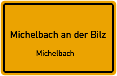 Ortsschild Michelbach an der Bilz Michelbach