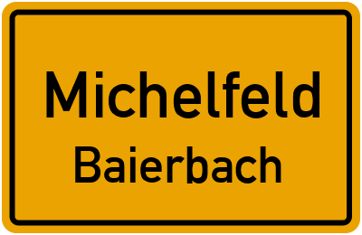Straßenverzeichnis Michelfeld Baierbach