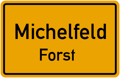 Straßenverzeichnis Michelfeld Forst