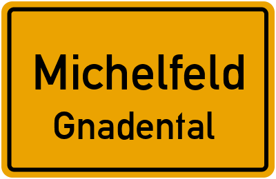 Straßenverzeichnis Michelfeld Gnadental