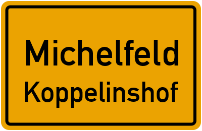 Straßenverzeichnis Michelfeld Koppelinshof