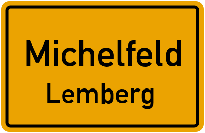 Ortsschild Michelfeld Lemberg