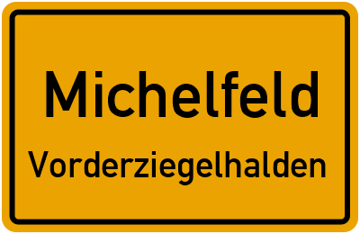 Straßenverzeichnis Michelfeld Vorderziegelhalden
