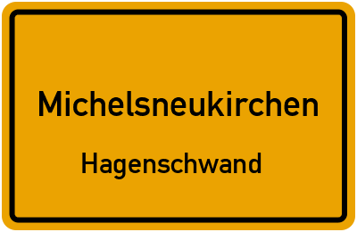 Ortsschild Michelsneukirchen Hagenschwand