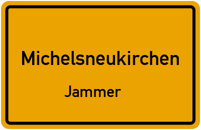 Straßenverzeichnis Michelsneukirchen Jammer
