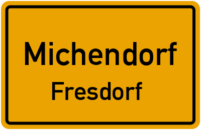 Ortsschild Michendorf Fresdorf