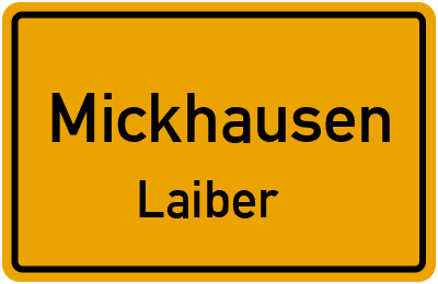 Straßenverzeichnis Mickhausen Laiber