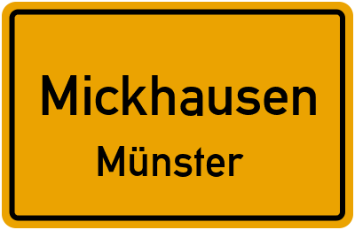 Ortsschild Mickhausen Münster