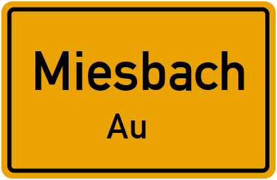 Ortsschild Miesbach Au