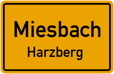 Ortsschild Miesbach Harzberg