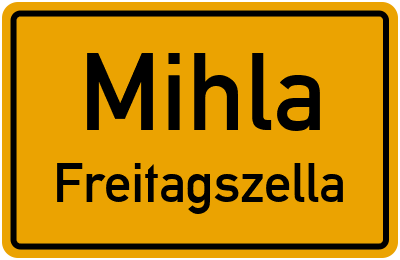 Straßenverzeichnis Mihla Freitagszella