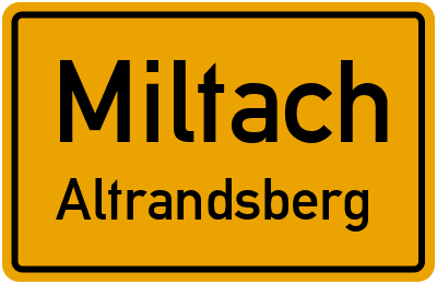 Ortsschild Miltach Altrandsberg