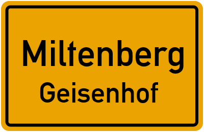 Ortsschild Miltenberg Geisenhof